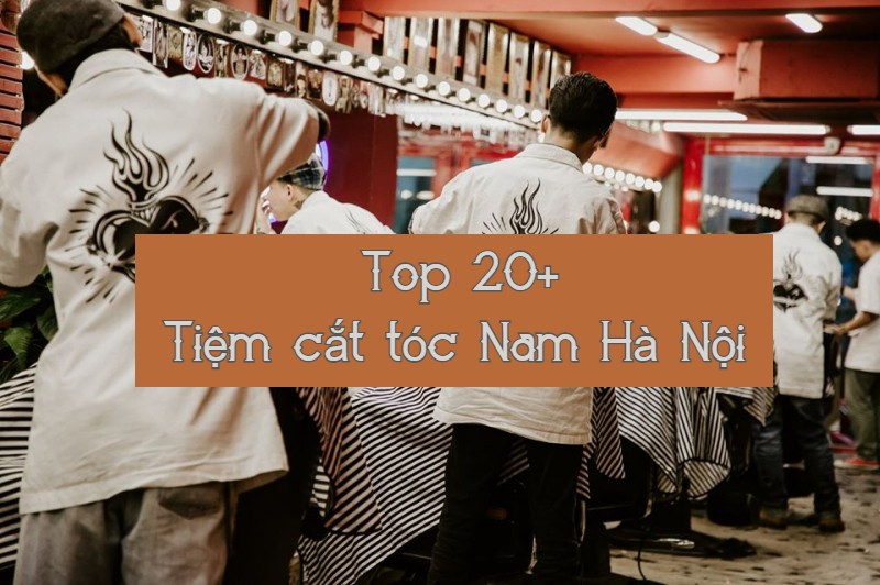 Top 10 Tiệm cắt tóc nam đẹp và chất lượng nhất quận 10, TP. HCM - toplist.vn